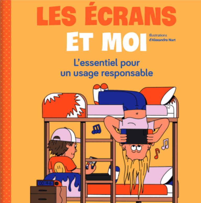 Les écrans et moi, un livre pour un usage responsable